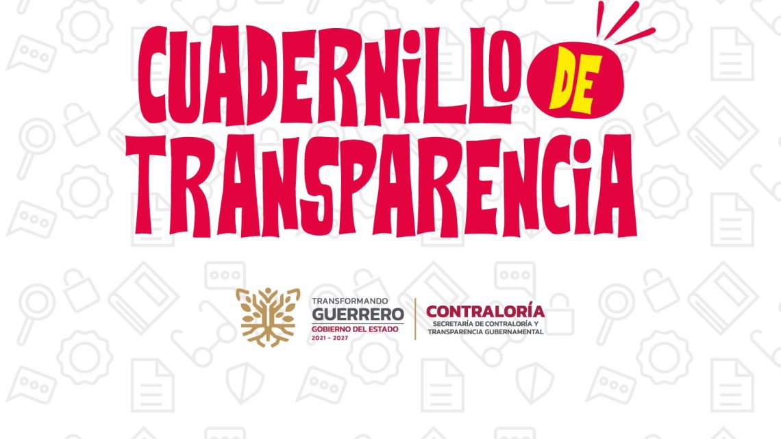 Crea Contraloría estatal el cuadernillo de transparencia