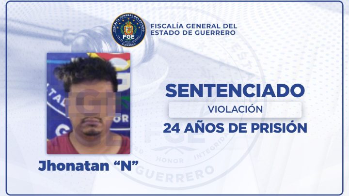 FGEGuerrero logra sentencia de 24 años de prisión por delito de Violación, en Tuxpan.