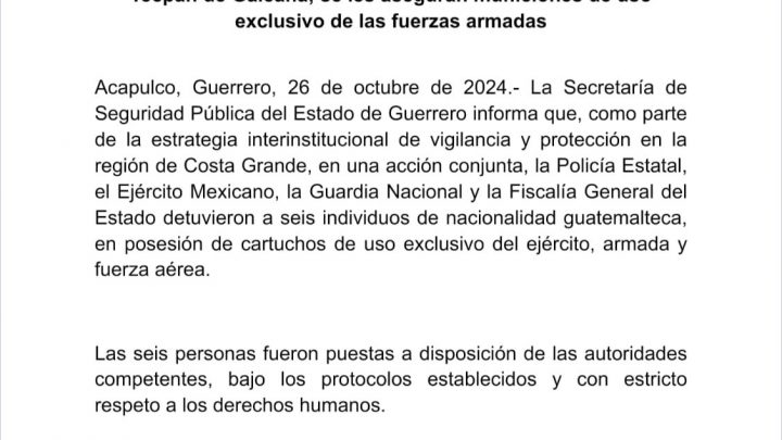 Detiene SSP Guerrero, SEDENA, GN y FGE a seis personas en Tecpan de Galeana; se les aseguran municiones de uso exclusivo de las fuerzas armadas